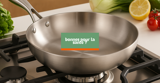 Est-ce que les poêles en inox sont bonnes pour la santé ?